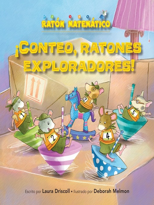 Title details for ¡Conteo, ratones exploradores! (Count Off, Squeak Scouts!) by Laura Driscoll - Available